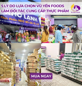 ĐƠN VỊ CUNG CẤP THỰC PHẨM UY TÍN