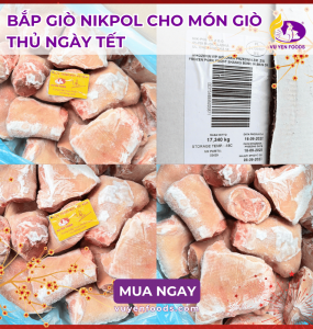 LÀM BẮP GIÒ ĐÔNG LẠNH NGON NGÀY TẾT TỪ BẮP GIÒ NIKPOL