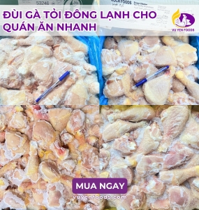 KHO SỈ TỎI GÀ ĐÔNG LẠNH CHO QUÁN ĂN NHANH