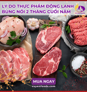 GIẢI MÃ SỨC MUA THỰC PHẨM ĐÔNG LẠNH DỊP CUỐI NĂM