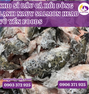 NHẬP SỈ ĐẦU CÁ HỒI NAUY SALON HEAD ĐÔNG LẠNH GIÁ RẺ HCM